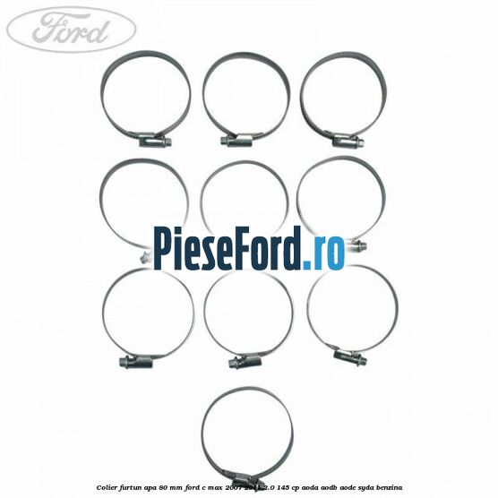 Colier furtun apa 80 mm Ford C-Max 2007-2011 2.0 145 cp AODA, AODB, AODE, SYDA benzina