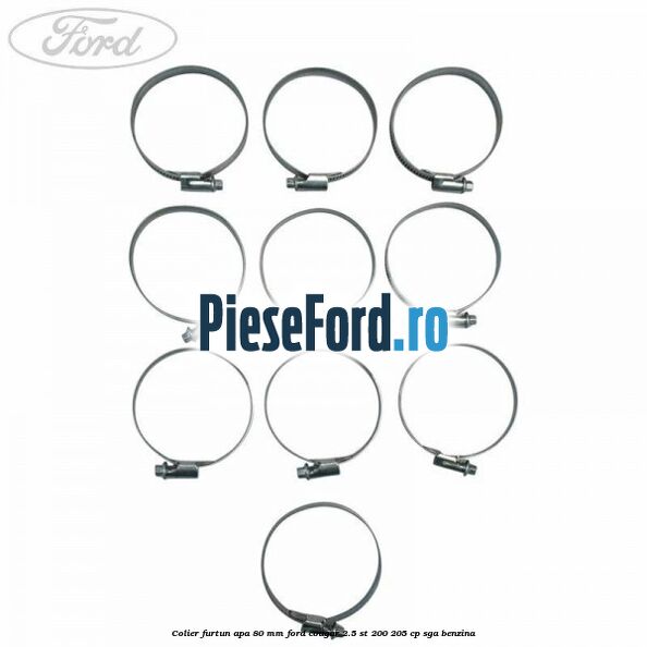 Colier furtun apa 80 mm Ford Cougar 2.5 ST 200 205 cp Colier furtun apa 80 mm Ford Cougar 2.5 ST 200 205 cp SGA benzina