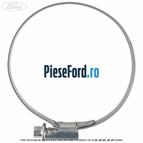 Colier furtun apa 80 mm Ford Fiesta Active 2018-2023 1.0 EcoBoost 101 cp SFJE, SFJF, SFJH, SFJJ, SFJK benzina