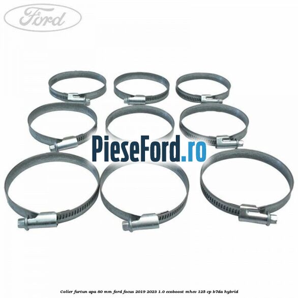 Colier furtun apa 80 mm Ford Focus 2019-2023 1.0 EcoBoost mHEV 125 cp B7DA Hybrid