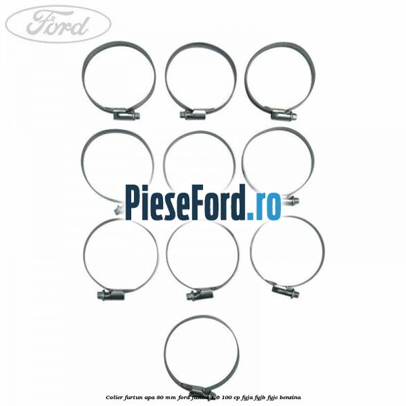 Colier furtun apa 80 mm Ford Fusion 1.6 100 cp Colier furtun apa 80 mm Ford Fusion 1.6 100 cp FYJA, FYJB, FYJC benzina