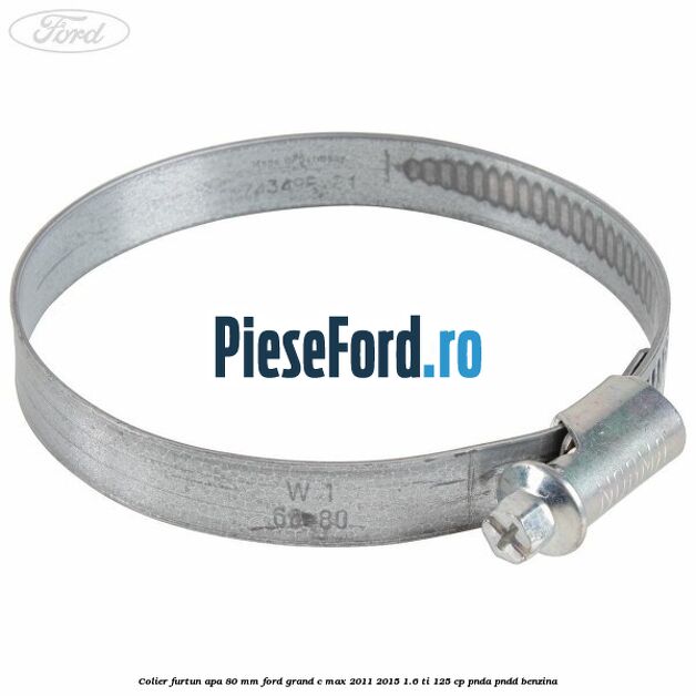 Colier furtun apa 80 mm Ford Grand C-Max 2011-2015 1.6 Ti 125 cp PNDA, PNDD benzina