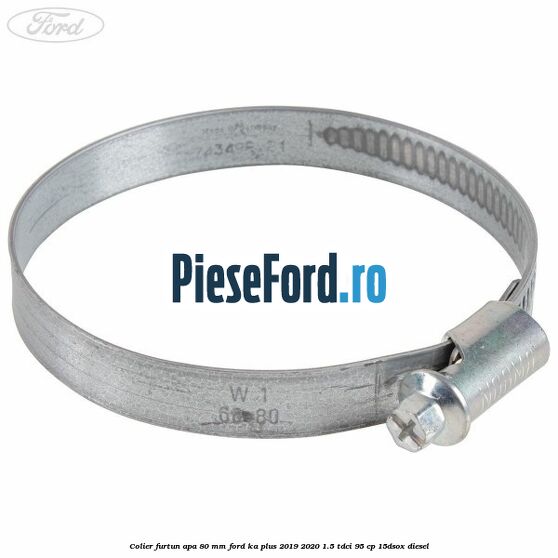 Colier furtun apa 80 mm Ford Ka plus 2019-2020 1.5 TDCI 95 cp 15DSOX diesel
