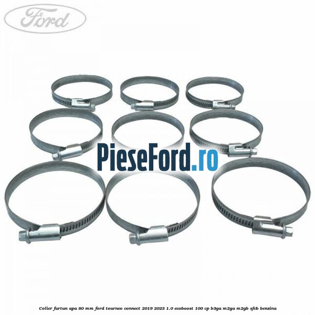 Colier furtun apa 80 mm Ford Tourneo Connect 2019-2023 1.0 EcoBoost 100 cp B3GA, M2GA, M2GB, SFCB benzina