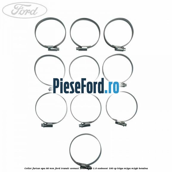 Colier furtun apa 80 mm Ford Transit Connect 2013-2018 1.0 EcoBoost 100 cp B3GA, M2GA, M2GB benzina
