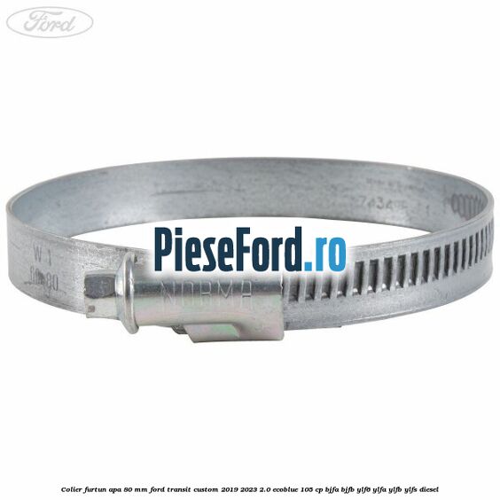 Colier furtun apa 80 mm Ford Transit Custom 2019-2023 2.0 EcoBlue 105 cp BJFA, BJFB, YLF6, YLFA, YLFB, YLFS diesel