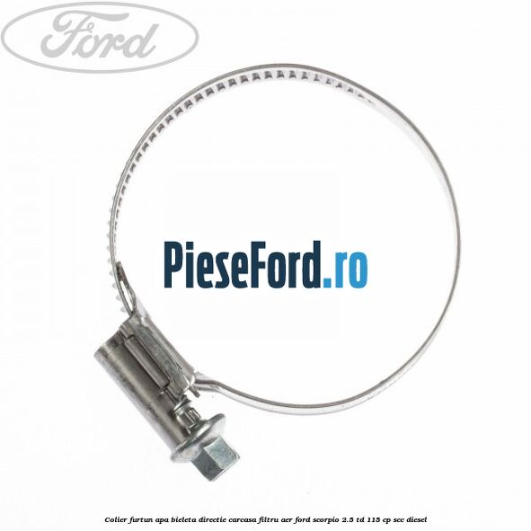 Colier furtun apa, bieleta directie, carcasa filtru aer Ford Scorpio 2.5 TD 115 cp SCC diesel