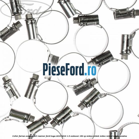 Colier furtun combustibil rezervor Ford Kuga 2016-2018 1.5 EcoBoost 150 cp M8MA, M8MB, M8MC, M8MD, M8ME benzina