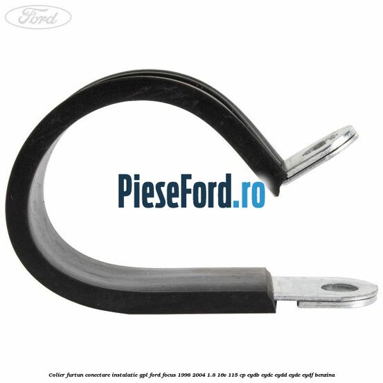 Colier furtun conectare instalatie GPL Ford Focus 1998-2004 1.8 16V 115 cp EYDB, EYDC, EYDD, EYDE, EYDF benzina
