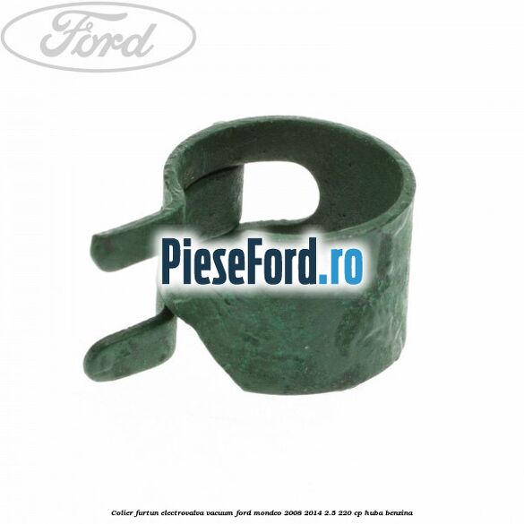 Colier furtun electrovalva vacuum Ford Mondeo 2008-2014 2.5 220 cp HUBA benzina
