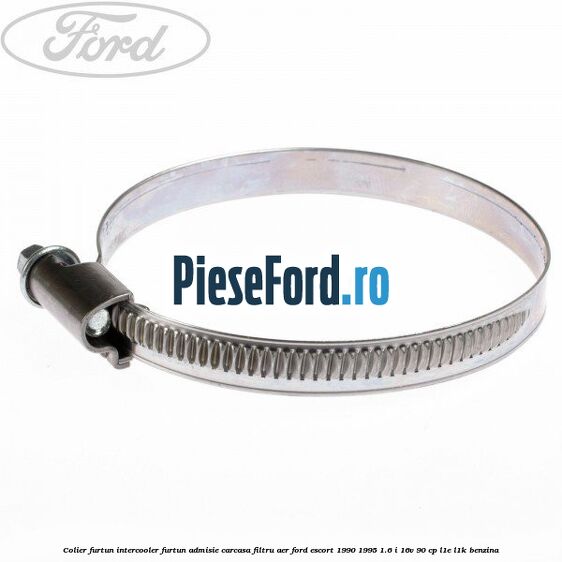 Colier furtun intercooler furtun admisie carcasa filtru aer Ford Escort 1990-1995 1.6 i 16V 90 cp L1E, L1K benzina
