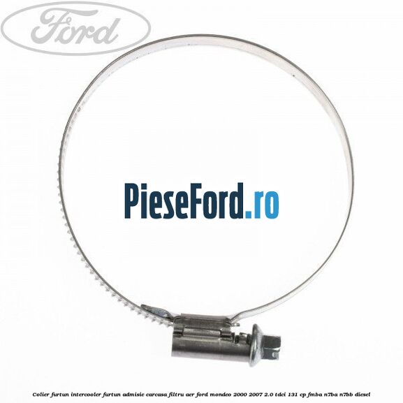 Colier furtun intercooler furtun admisie carcasa filtru aer Ford Mondeo 2000-2007 2.0 TDCi 131 cp FMBA, N7BA, N7BB diesel