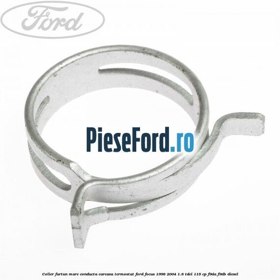 Colier furtun mare conducta carcasa termostat Ford Focus 1998-2004 1.8 TDCi 115 cp F9DA, F9DB diesel