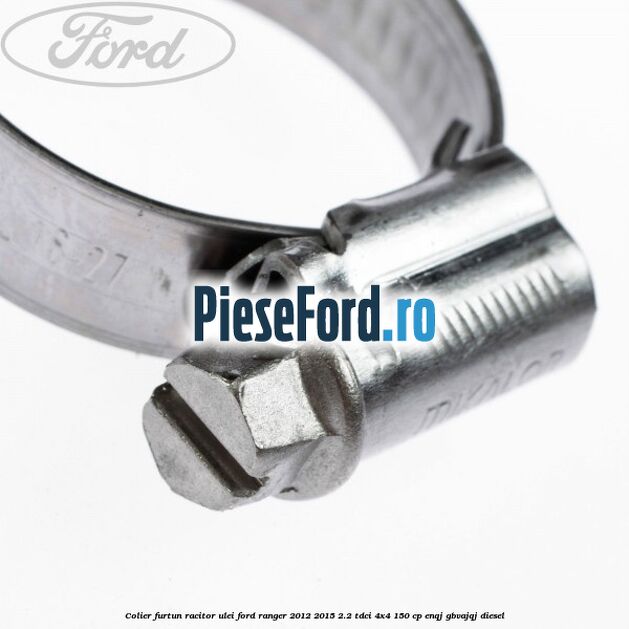 Colier furtun racitor ulei Ford Ranger 2012-2015 2.2 TDCi 4x4 150 cp ENQJ, GBVAJQJ diesel