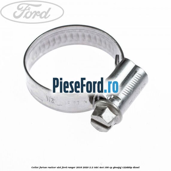 Colier furtun racitor ulei Ford Ranger 2016-2020 2.2 TDCi 4x4 160 cp Colier furtun racitor ulei Ford Ranger 2016-2020 2.2 TDCi 4x4 160 cp GBVAJQJ, T22DD0P diesel