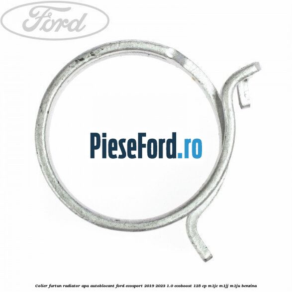 Colier furtun radiator apa autoblocant Ford EcoSport 2019-2023 1.0 EcoBoost 125 cp