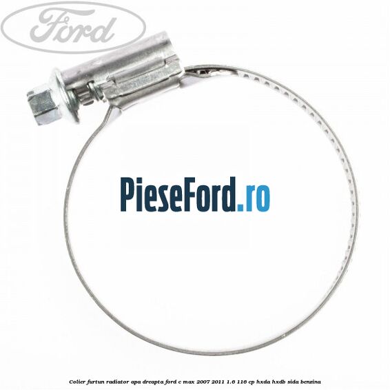 Colier furtun radiator apa dreapta Ford C-Max 2007-2011 1.6 116 cp HXDA, HXDB, SIDA benzina