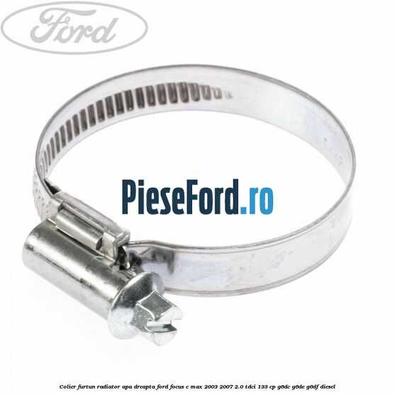 Colier furtun radiator apa dreapta Ford Focus C-Max 2003-2007 2.0 TDCi 133 cp G6DC, G6DE, G6DF diesel