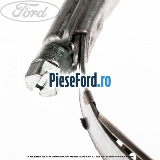 Colier furtun radiator intercooler Ford Mondeo 2000-2007 2.0 TDCi 130 cp FMBA, N7BA, N7BB diesel