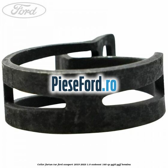 Colier furtun tur Ford EcoSport 2019-2023 1.0 EcoBoost 140 cp YYJD, YYJF benzina