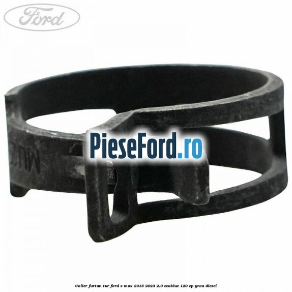 Colier furtun tur Ford S-Max 2015-2023 2.0 EcoBlue 120 cp YNCA diesel