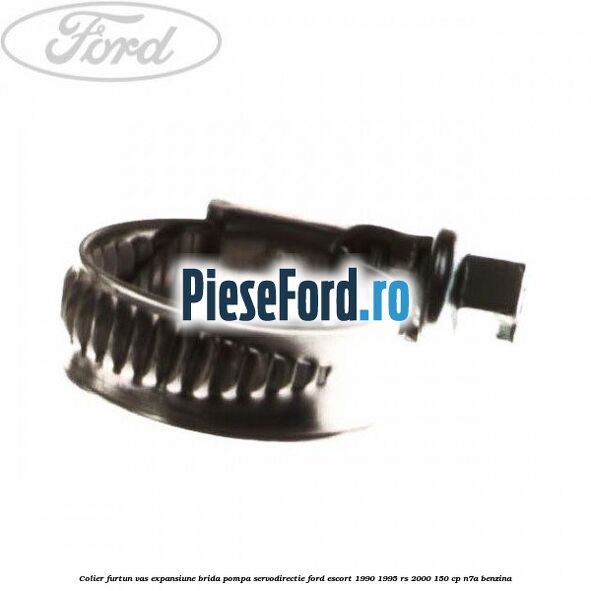 Colier furtun vas expansiune, brida pompa servodirectie Ford Escort 1990-1995 RS 2000 150 cp N7A benzina
