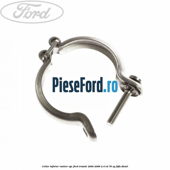 Colier inferior racitor EGR Ford Transit 2000-2006 2.4 TD 75 cp F4FA diesel