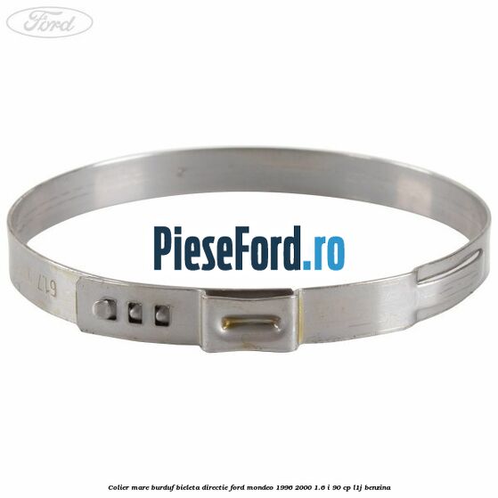 Colier mare burduf bieleta directie Ford Mondeo 1996-2000 1.6 i 90 cp Colier mare burduf bieleta directie Ford Mondeo 1996-2000 1.6 i 90 cp L1J benzina