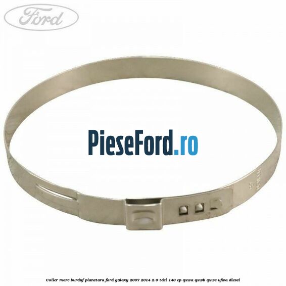 Colier mare burduf planetara Ford Galaxy 2007-2014 2.0 TDCi 140 cp QXWA, QXWB, QXWC, UFWA diesel