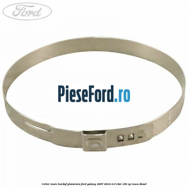 Colier mare burduf planetara Ford Galaxy 2007-2014 2.0 TDCi 163 cp TXWA diesel