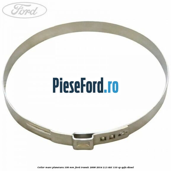 Colier mare planetara 108 mm Ford Transit 2006-2014 2.2 TDCi 110 cp Colier mare planetara 108 mm Ford Transit 2006-2014 2.2 TDCi 110 cp QVFA diesel