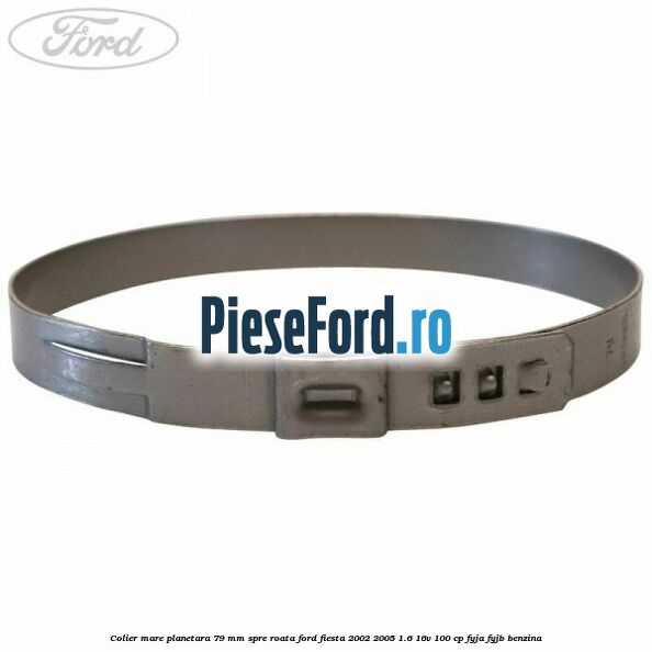 Colier mare planetara 79 mm spre roata Ford Fiesta 2002-2005 1.6 16V 100 cp FYJA, FYJB benzina
