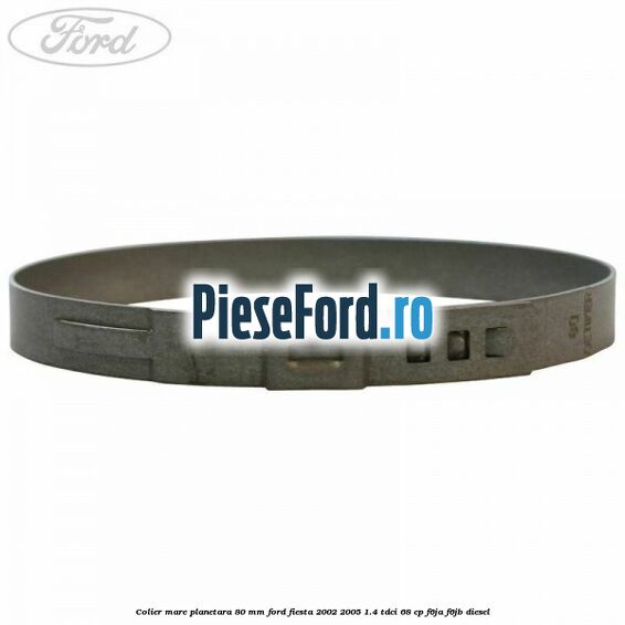 Colier mare planetara 80 mm Ford Fiesta 2002-2005 1.4 TDCi 68 cp F6JA, F6JB diesel