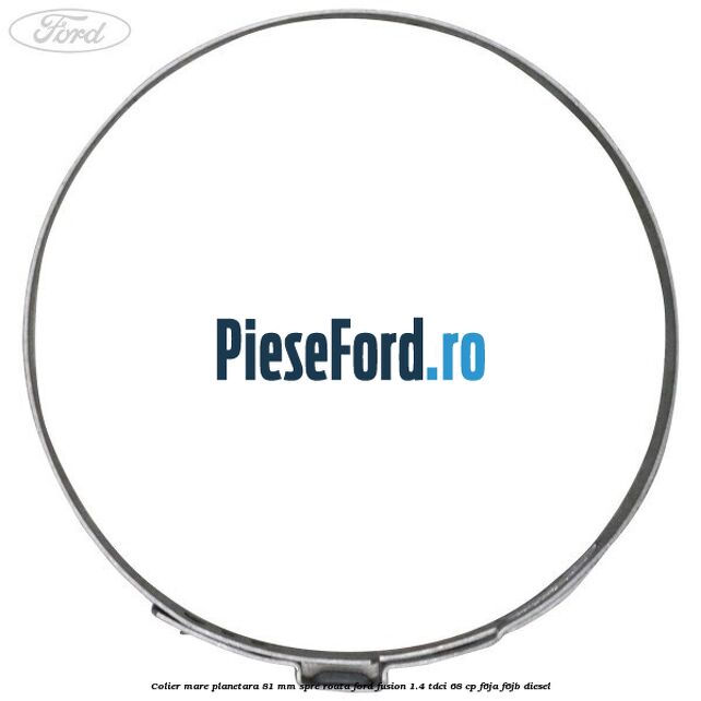 Colier mare planetara 81 mm spre roata Ford Fusion 1.4 TDCi 68 cp F6JA, F6JB diesel