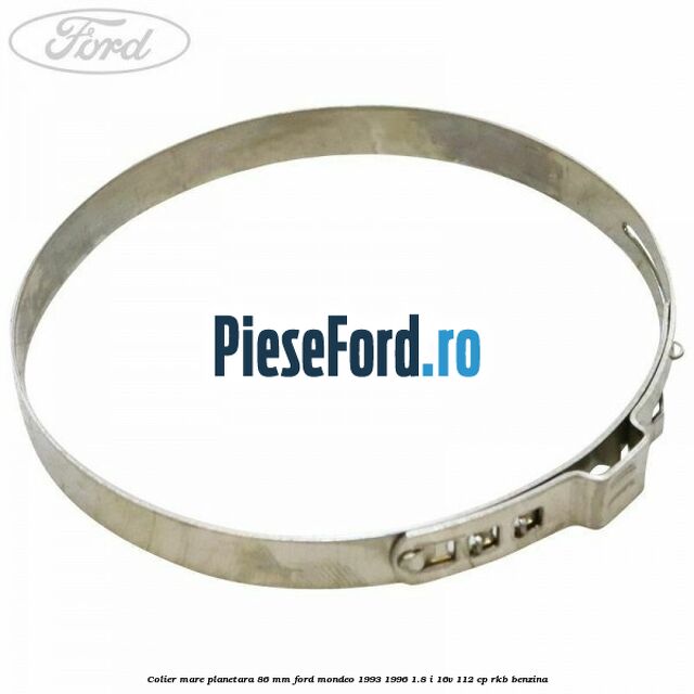 Colier mare planetara 86 mm Ford Mondeo 1993-1996 1.8 i 16V 112 cp RKB benzina