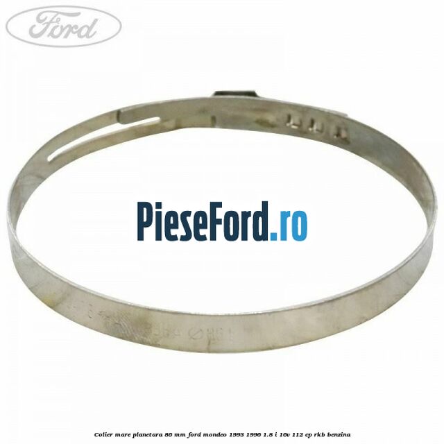 Colier mare planetara 86 mm Ford Mondeo 1993-1996 1.8 i 16V 112 cp RKB benzina