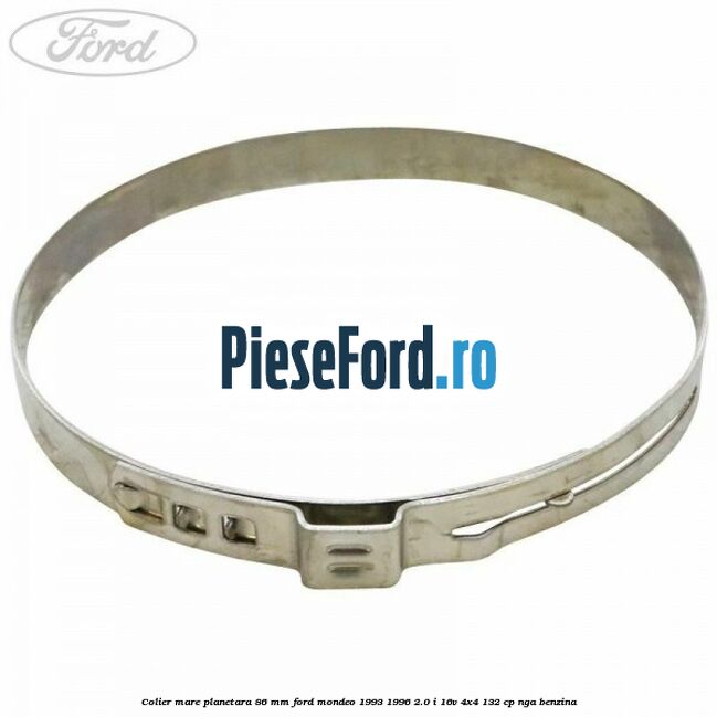 Colier mare planetara 86 mm Ford Mondeo 1993-1996 2.0 i 16V 4x4 132 cp NGA benzina