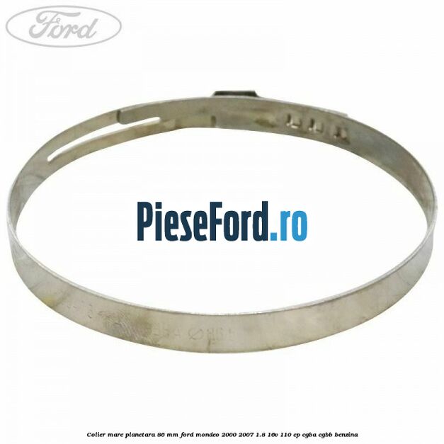 Colier mare planetara 86 mm Ford Mondeo 2000-2007 1.8 16V 110 cp CGBA, CGBB benzina