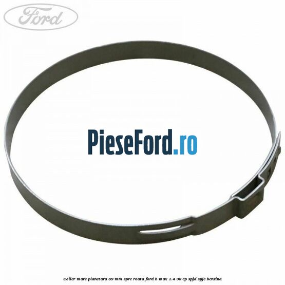 Colier mare planetara 89 mm spre roata Ford B-Max 1.4 90 cp SPJD, SPJE benzina