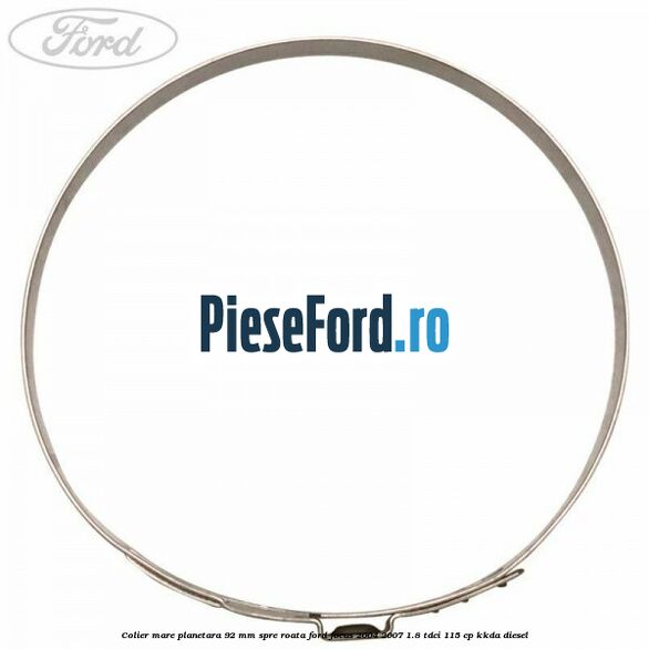 Colier mare planetara 92 mm spre roata Ford Focus 2004-2007 1.8 TDCi 115 cp Colier mare planetara 92 mm spre roata Ford Focus 2004-2007 1.8 TDCi 115 cp KKDA diesel