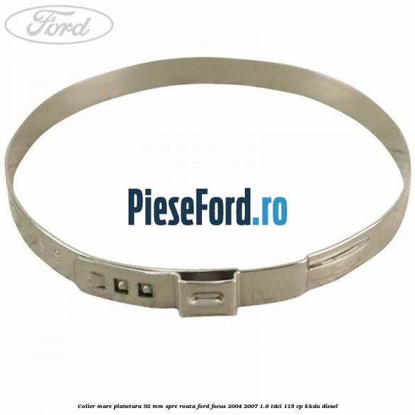 Colier mare planetara 92 mm spre roata Ford Focus 2004-2007 1.8 TDCi 115 cp Colier mare planetara 92 mm spre roata Ford Focus 2004-2007 1.8 TDCi 115 cp KKDA diesel