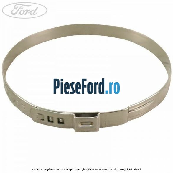 Colier mare planetara 92 mm spre roata Ford Focus 2008-2011 1.8 TDCi 115 cp KKDA diesel