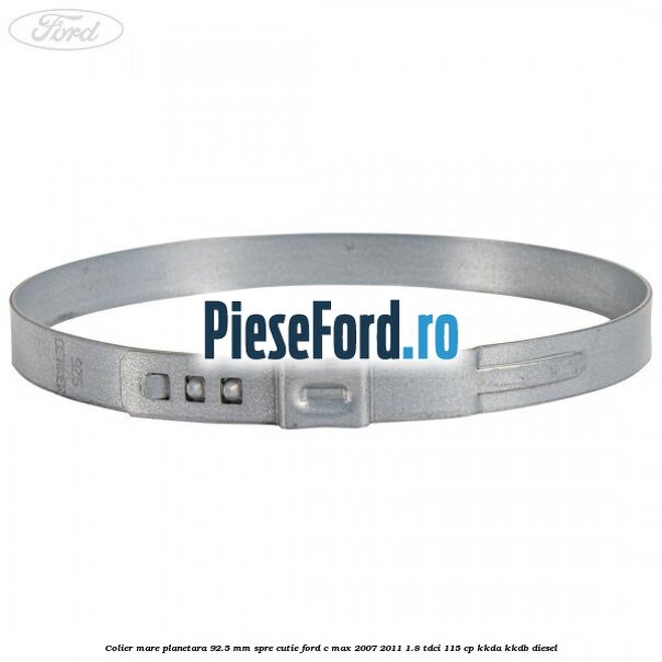 Colier mare planetara 92.5 mm spre cutie Ford C-Max 2007-2011 1.8 TDCi 115 cp KKDA, KKDB diesel