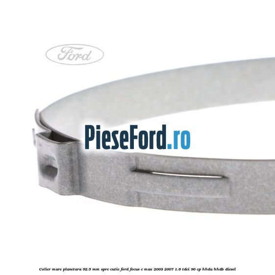 Colier mare planetara 92.5 mm spre cutie Ford Focus C-Max 2003-2007 1.6 TDCi 90 cp HHDA, HHDB diesel