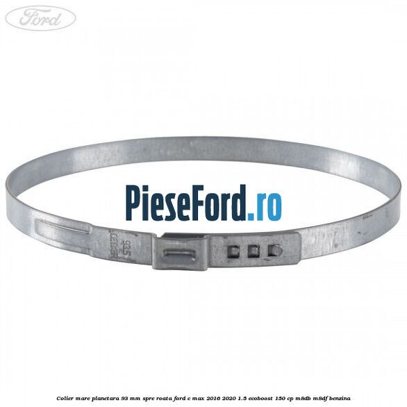 Colier mare planetara 93 mm spre roata Ford C-Max 2016-2020 1.5 EcoBoost 150 cp M8DB, M8DF benzina