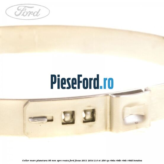 Colier mare planetara 95 mm spre roata Ford Focus 2011-2014 2.0 ST 250 cp R9DA, R9DB, R9DC, R9DD benzina