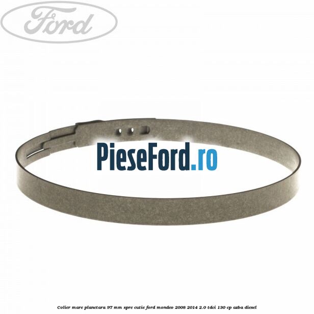Colier mare planetara 97 mm spre cutie Ford Mondeo 2008-2014 2.0 TDCi 130 cp AZBA diesel