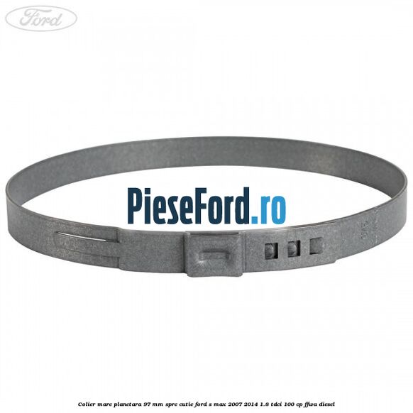 Colier mare planetara 97 mm spre cutie Ford S-Max 2007-2014 1.8 TDCi 100 cp FFWA diesel