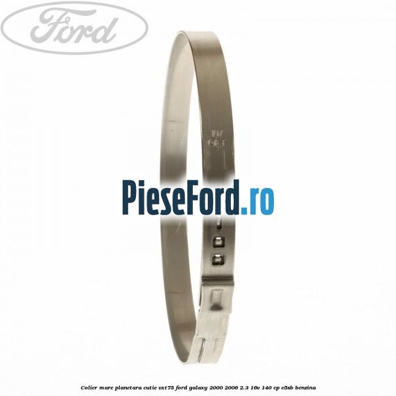 Colier mare planetara cutie VXT75 Ford Galaxy 2000-2006 2.3 16V 140 cp E5SB benzina