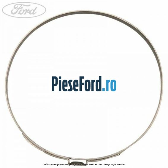 Colier mare planetara Ford Fiesta 2002-2005 ST150 150 cp N4JB benzina
